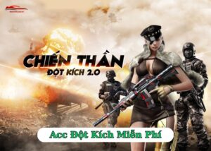 Acc Đột Kích Miễn Phí