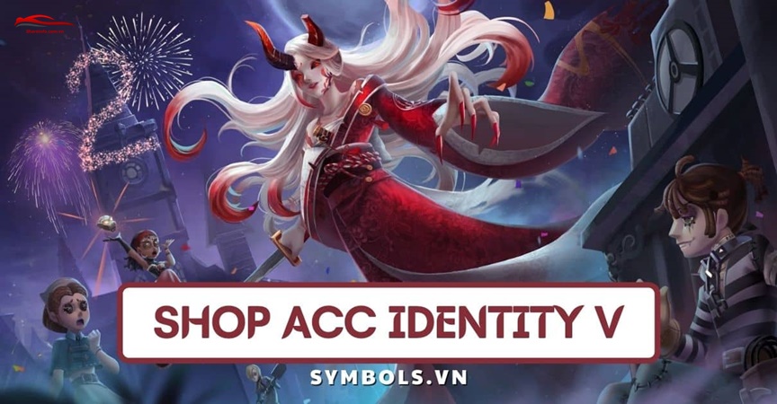 Acc Identity V Miễn Phí (7)