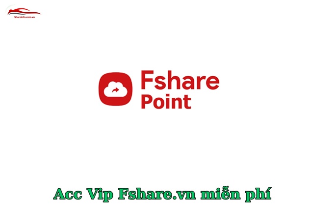 Share Acc Vip Fshare miễn phí