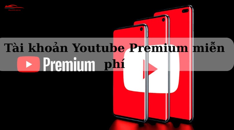 Tài khoản Youtube Premium miễn phí