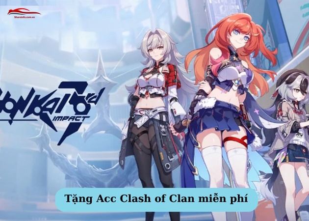 Acc Honkai Impact 3 miễn phí