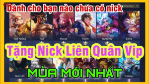 Acc Liên Quân free không bị khóa (1)